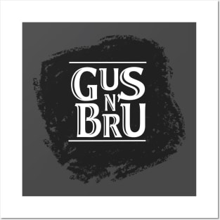 Gus N' Bru Posters and Art